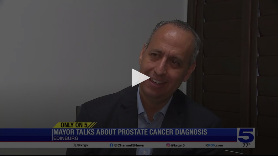Edinburg Mayor Discusses Prostate Cancer Diagnosis